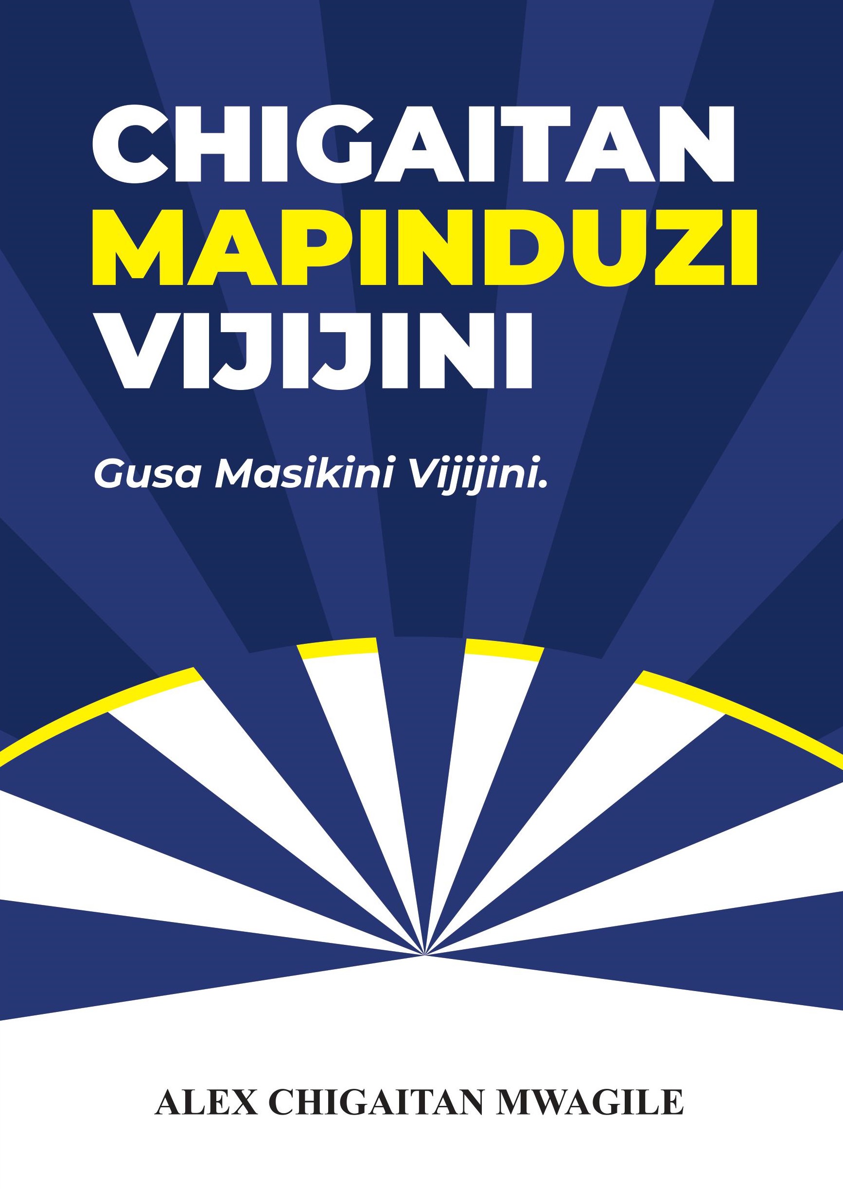 CHIGAITAN MAPINDUZI VIJIJINI