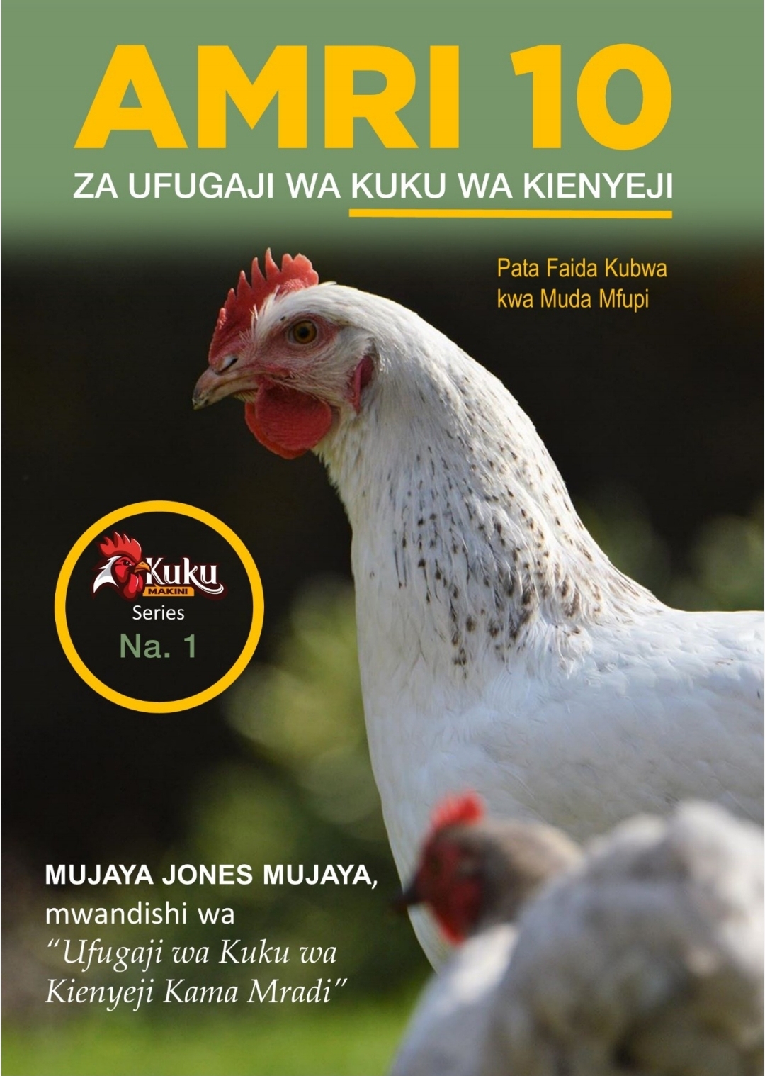 Amri 10 za Ufugaji wa Kuku wa Kienyeji