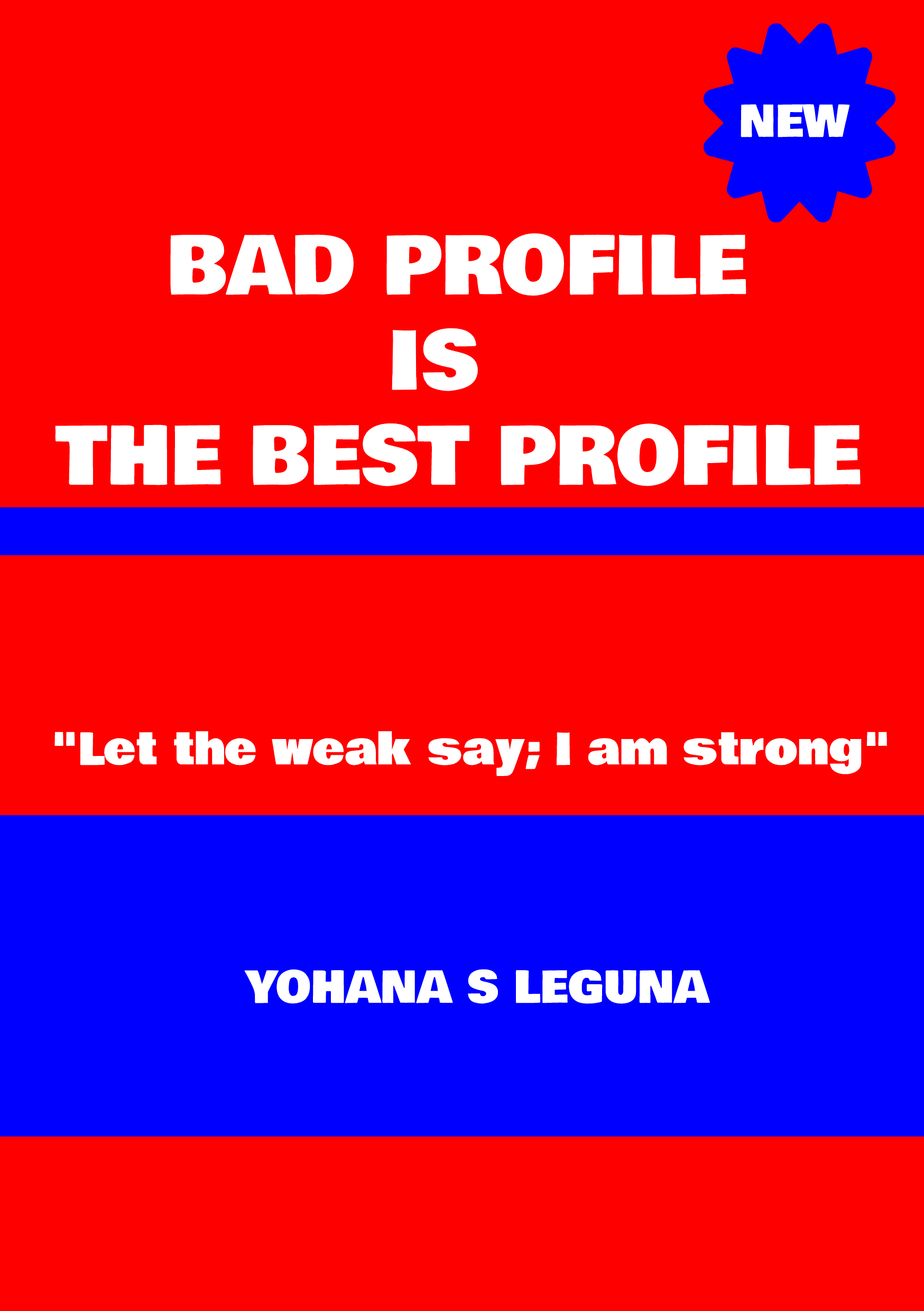 BAD PROFILE IS THE BEST PROFILE
