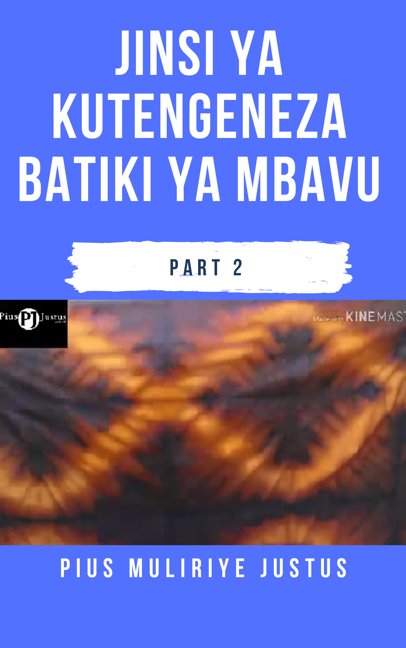 BATIKI AINA YA MBAVU_PART 2