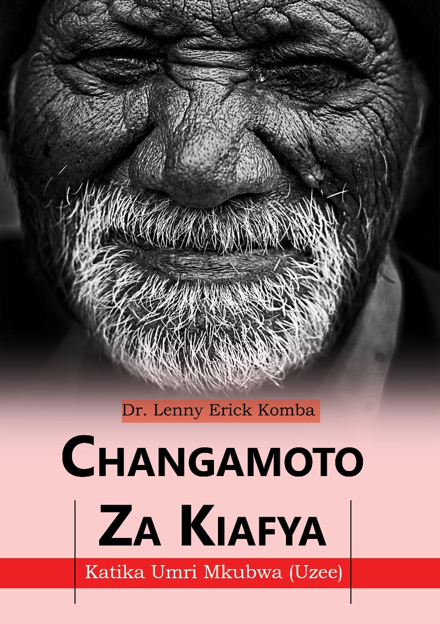 Changamoto Za Kiafya Katika Uzee