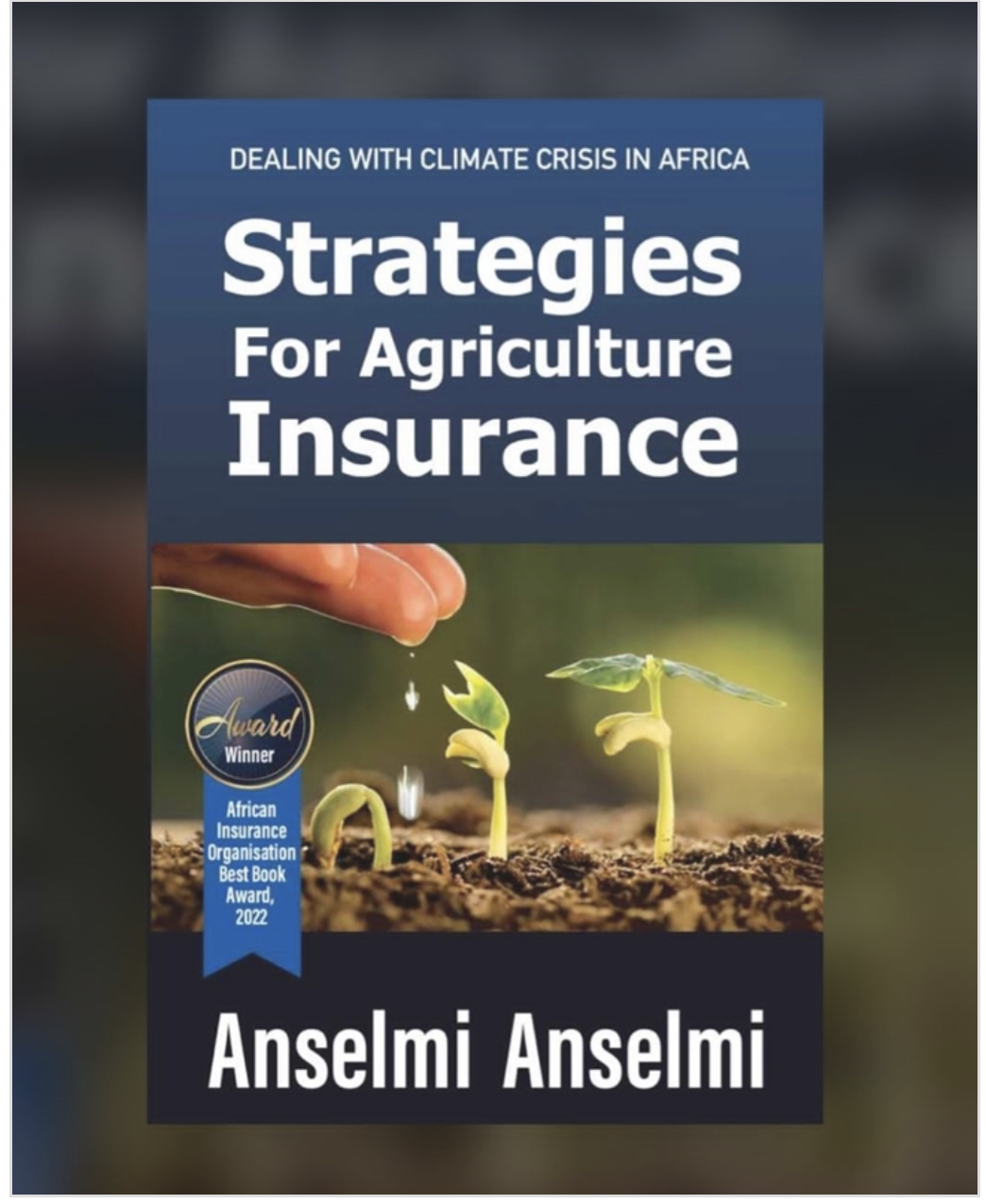 Dealing With Climate Crisis in Africa, Strategies for Agriculture Insurance