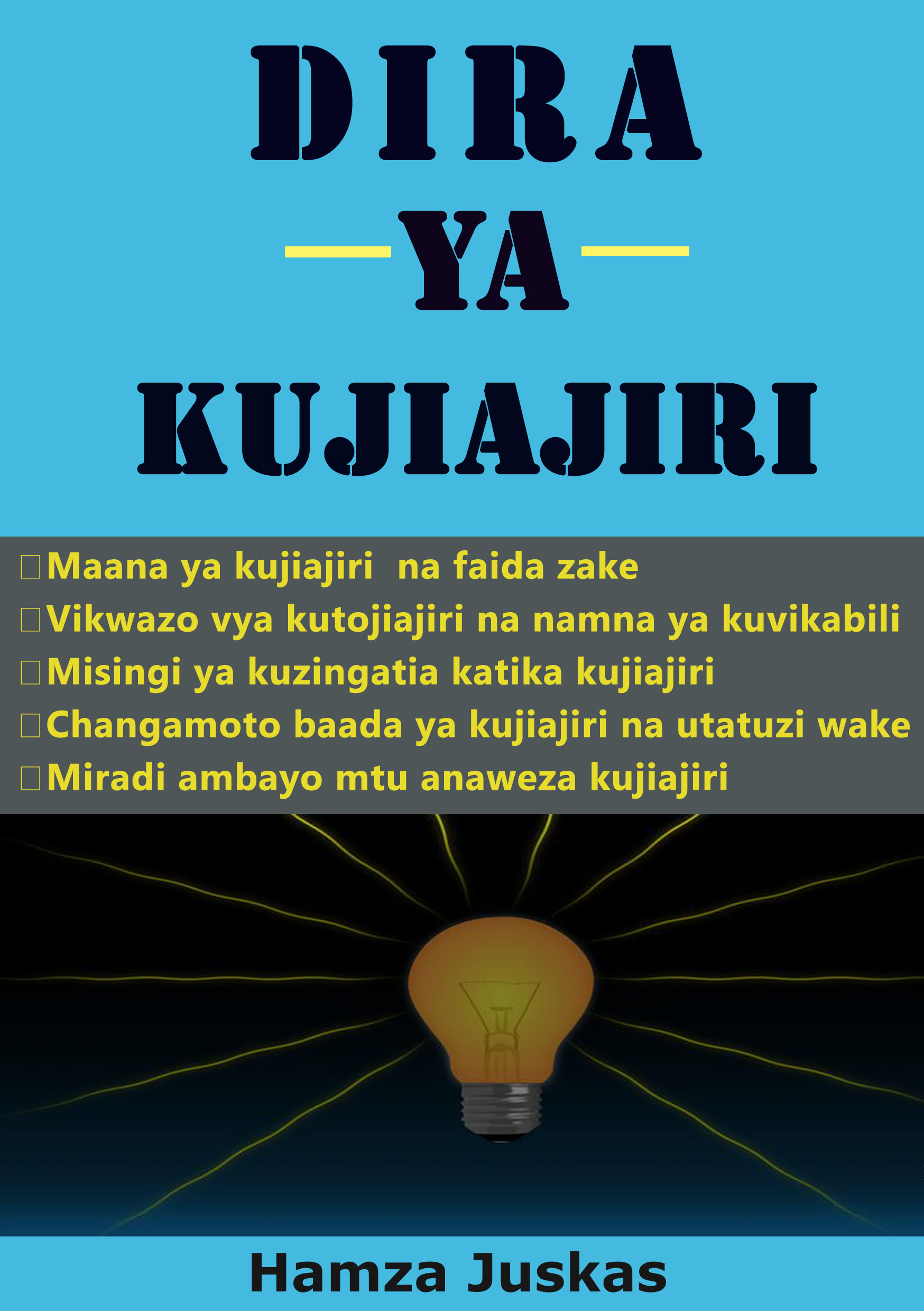 DIRA YA KUJIAJIRI