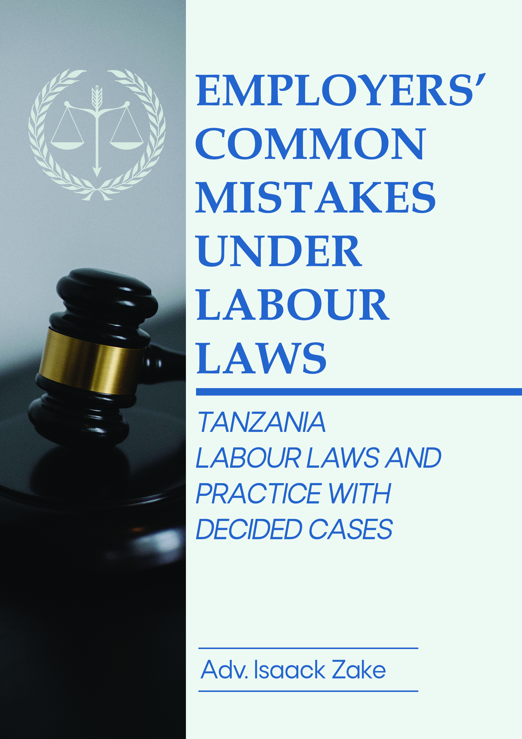Employers' Common Mistakes Under Labour Laws