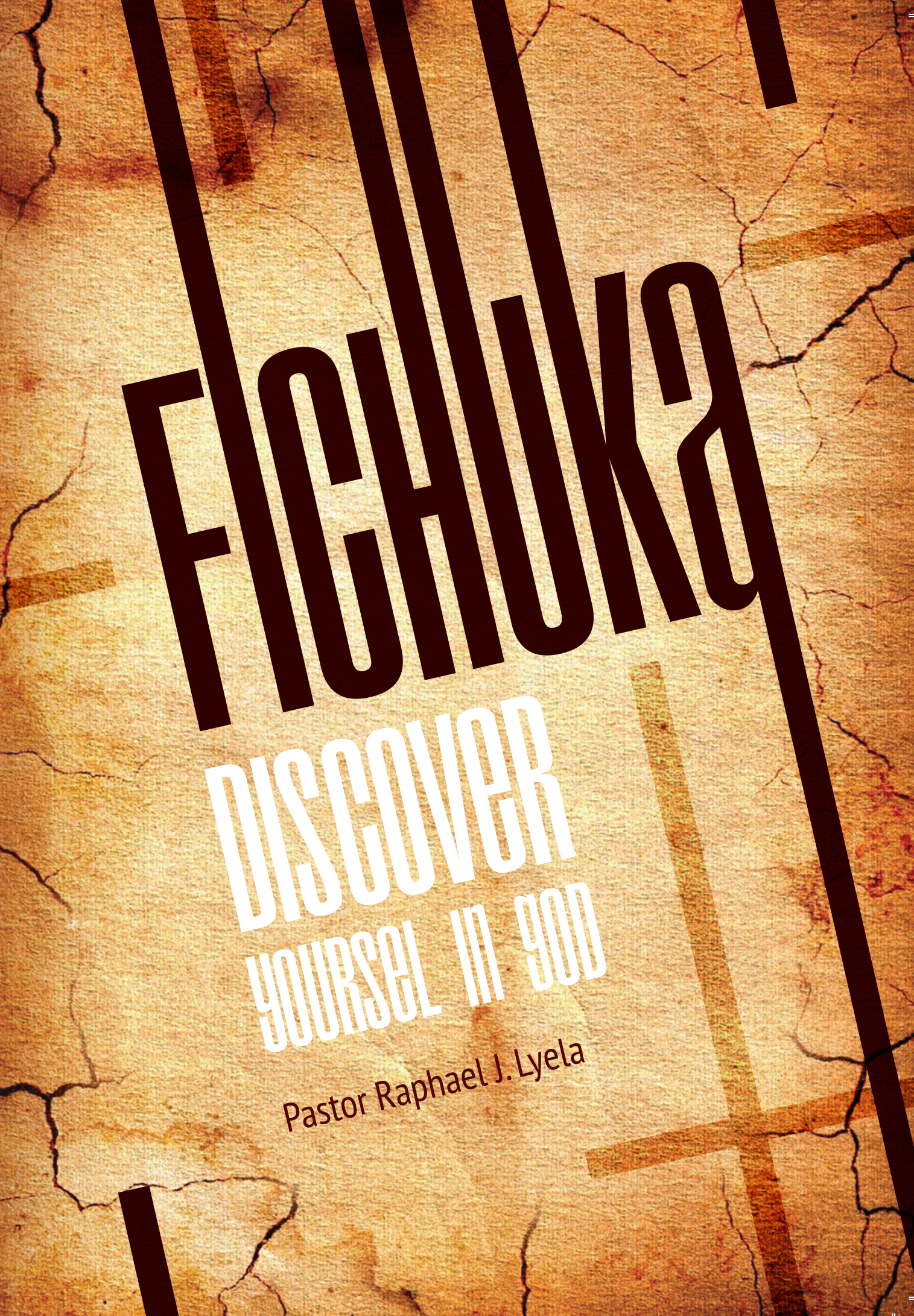 Fichuka: Discover Yourself in God