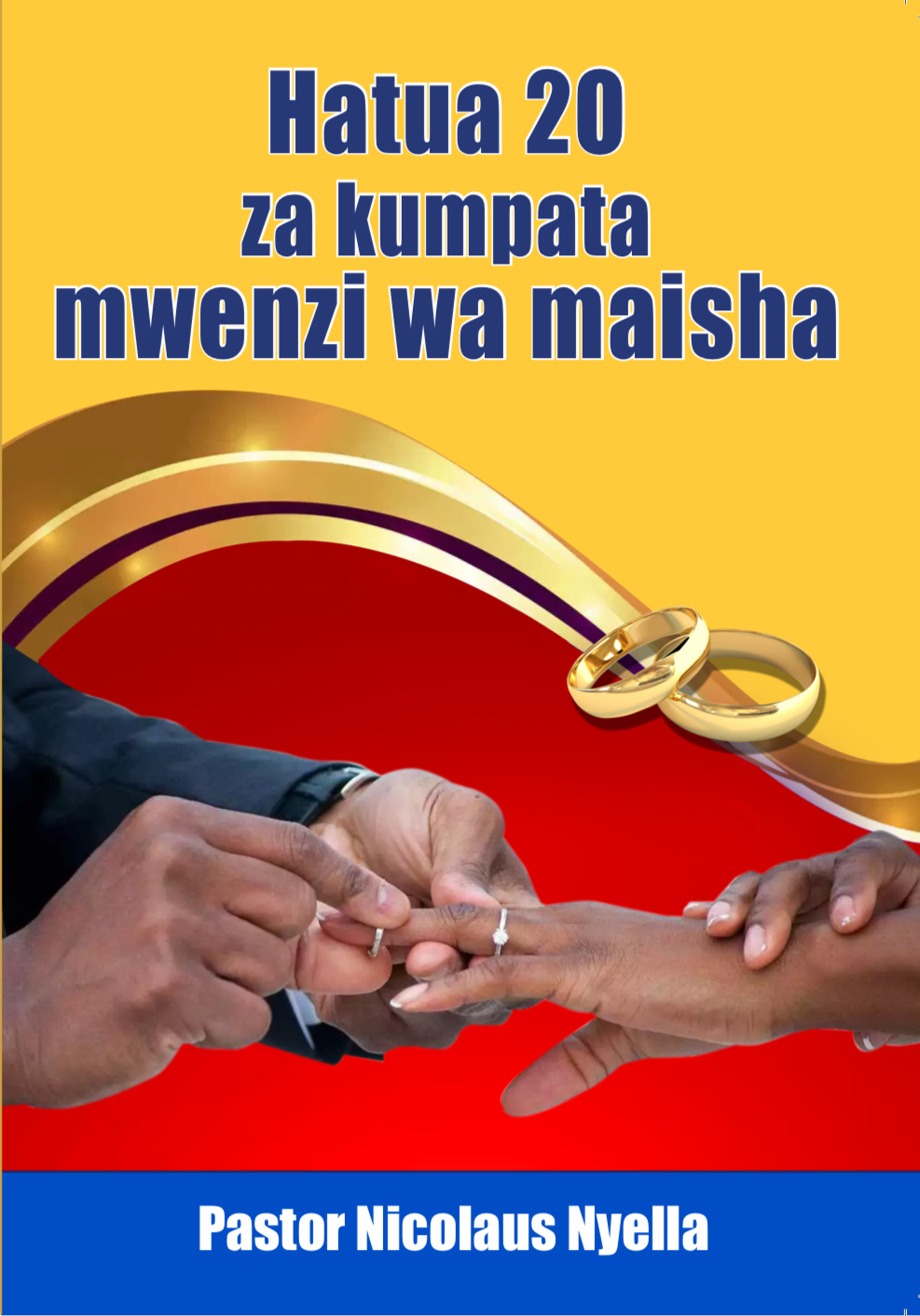 HATUA 20 ZA KUMPATA MWENZI WA MAISHA