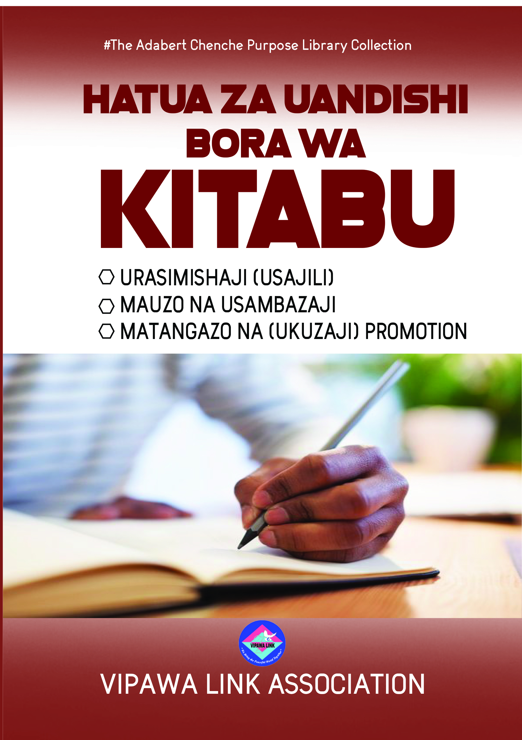 HATUA ZA UANDISHI BORA WA KITABU
