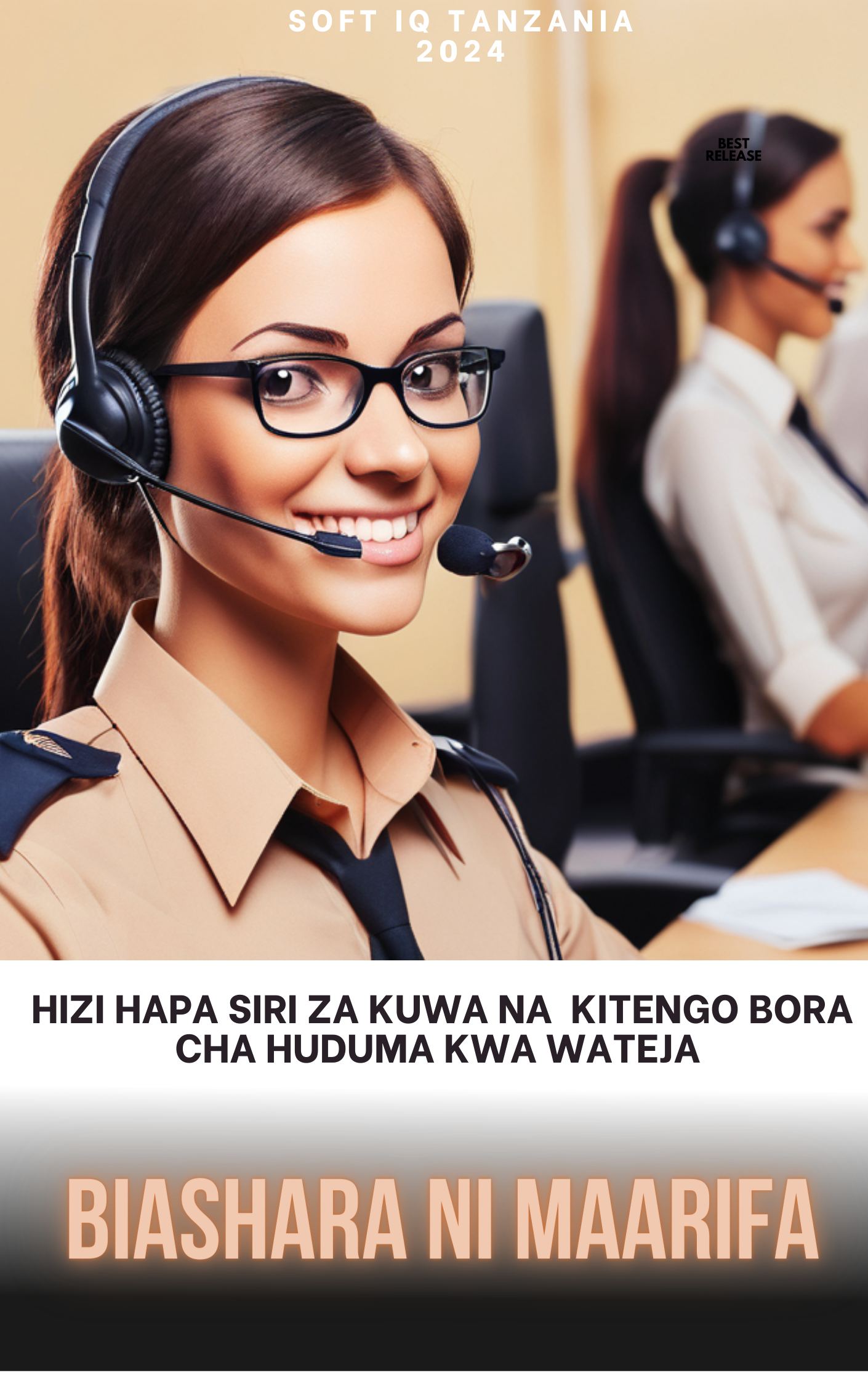 HIZI HAPA SIRI ZA KUWA NA KITENGO BORA CHA HUDUMA KWA WATEJA