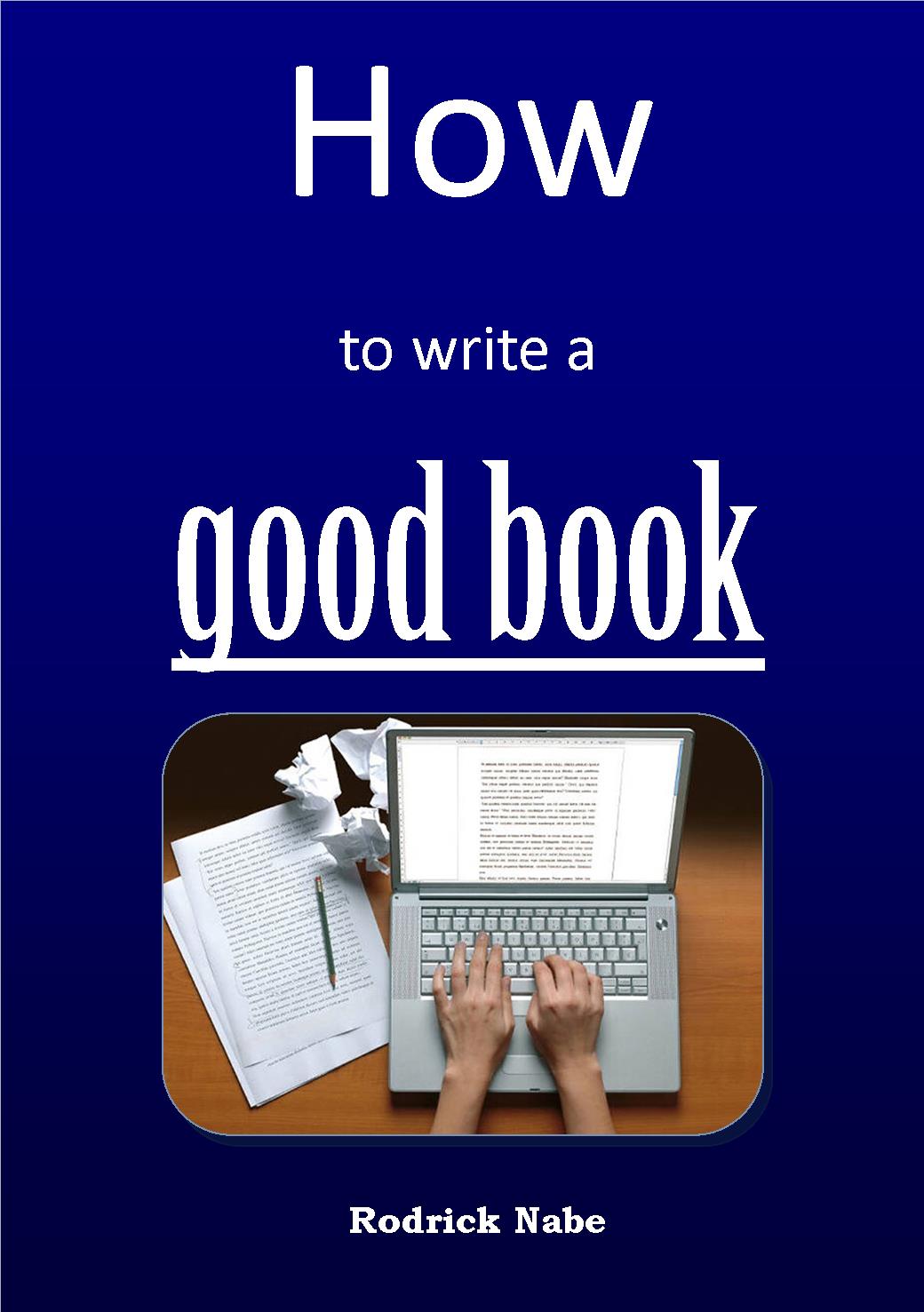 HOW TO WRITE A BOOK
