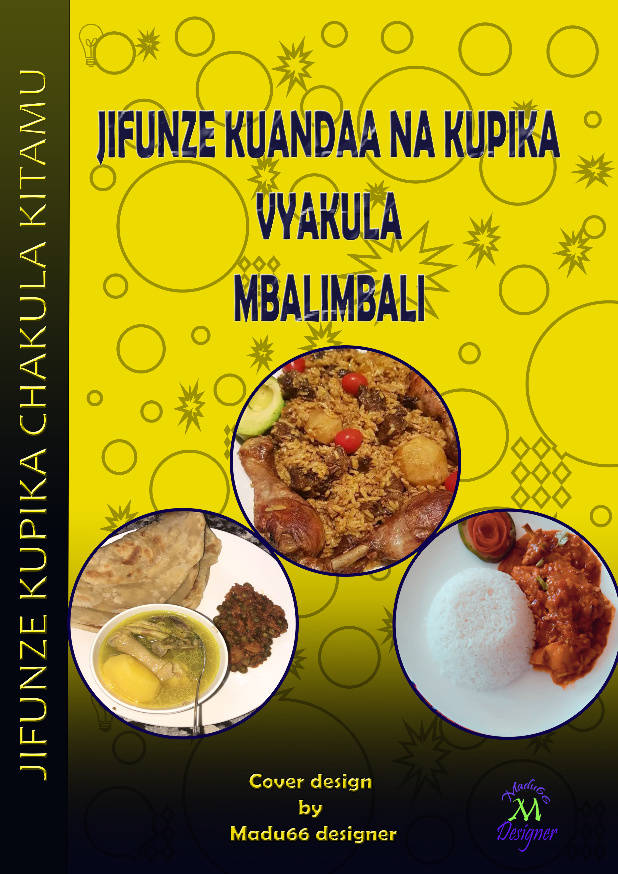 Jifunze kuandaa na vyakula mbali mbali