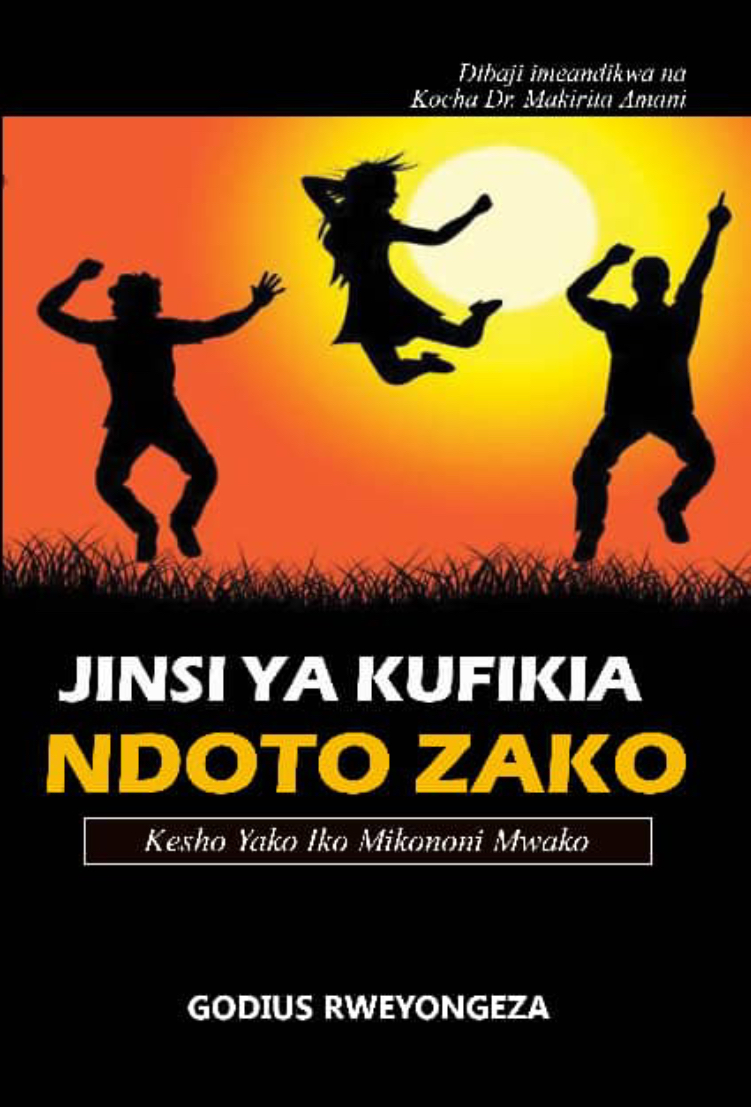 JINSI YA KUFIKIA NDOTO ZAKO