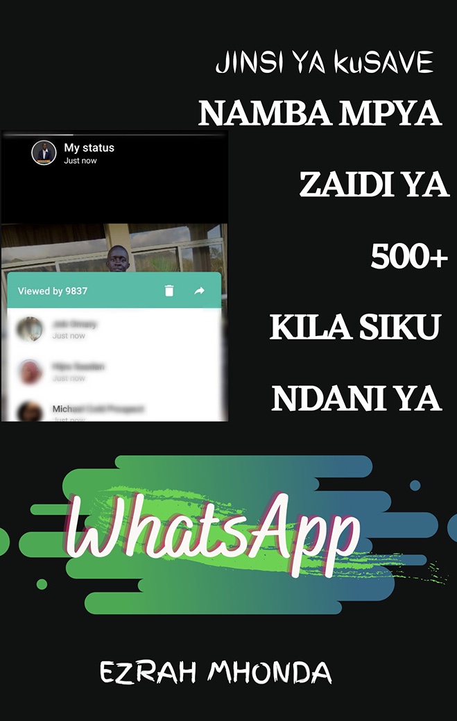 Jinsi Ya Kusave Namba Mpya Zaidi ya 500 Kila Siku Ndani Ya WhatsApp
