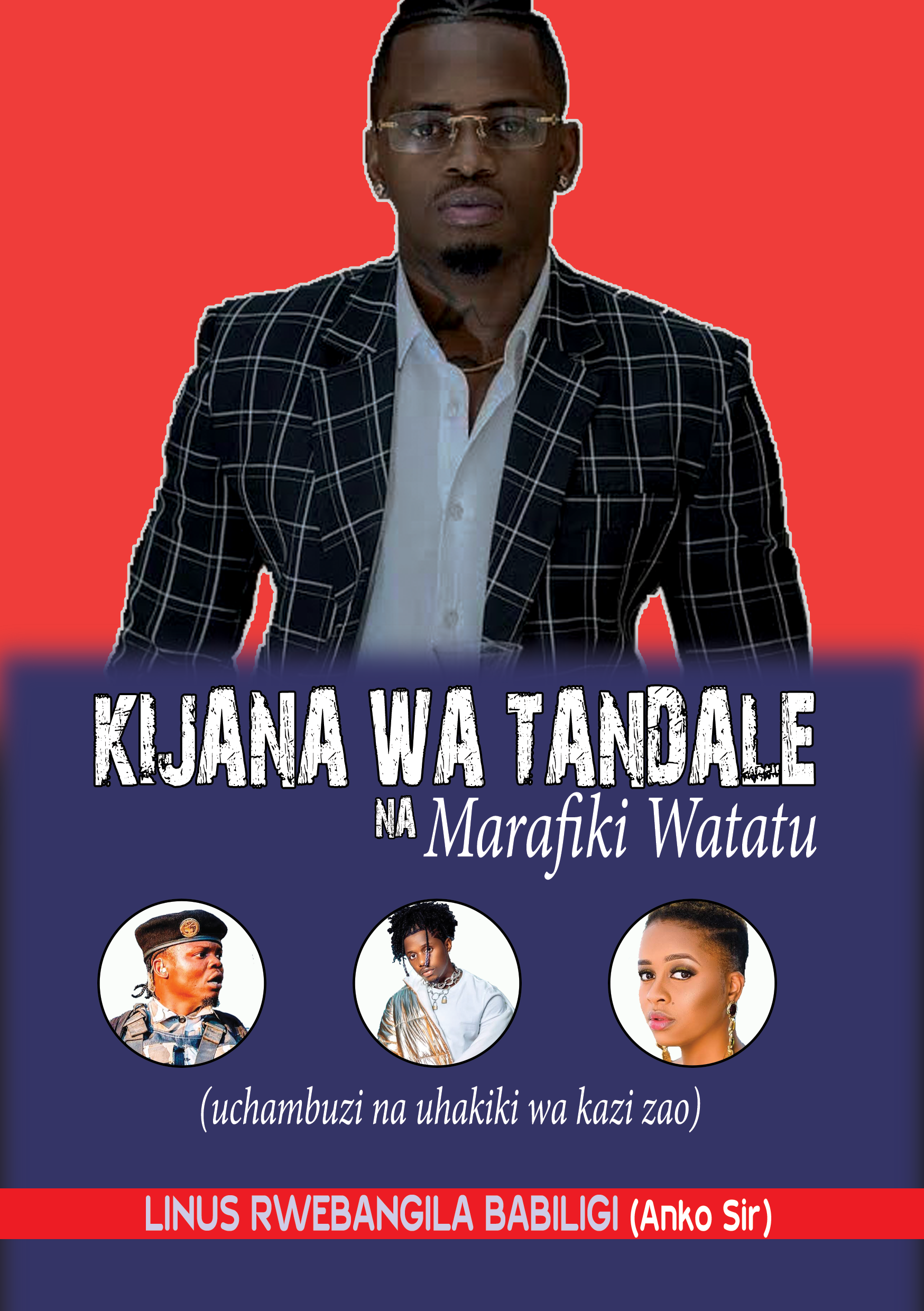 KIJANA WA TANDALE na Marafiki Watatu