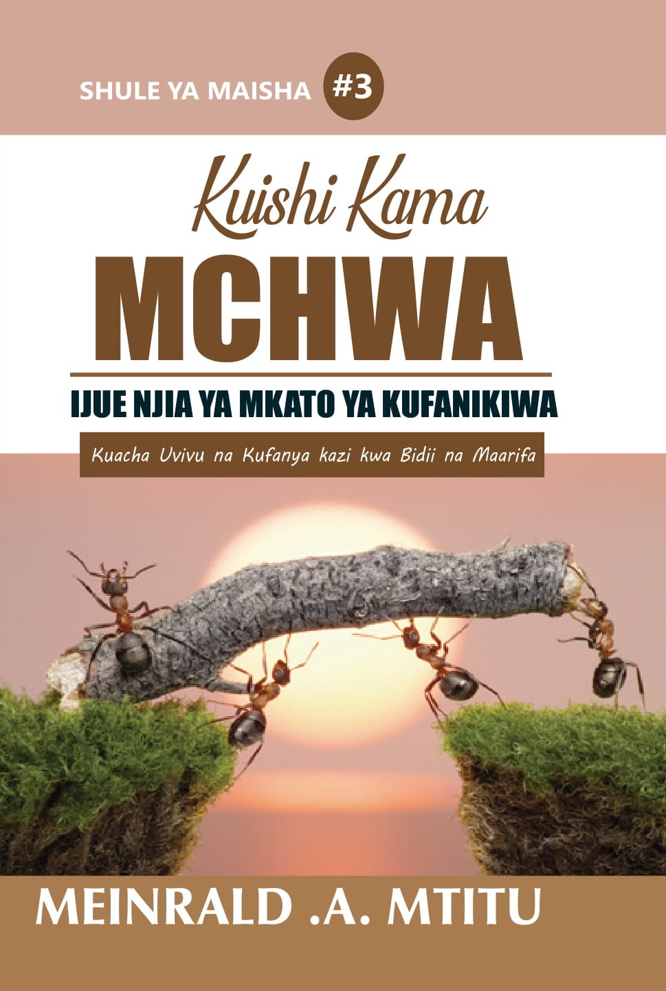 KUISHI KAMA MCHWA