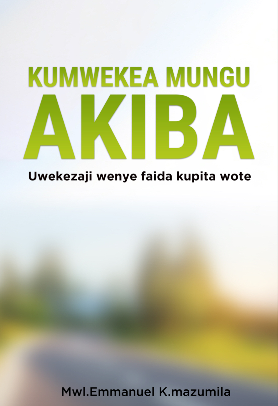 Kumwekea Mungu Akiba