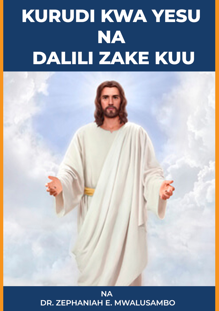 KURUDI KWA YESU NA DALILI ZAKE KUU