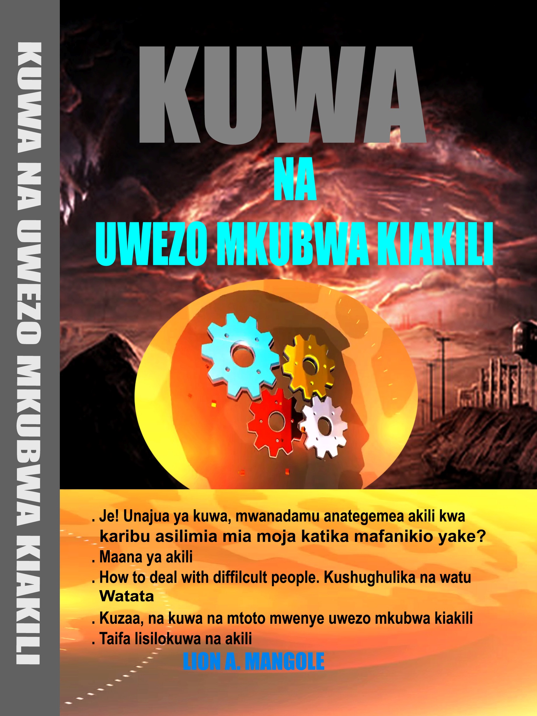 KUWA NA UWEZO MKUBWA KIAKILI