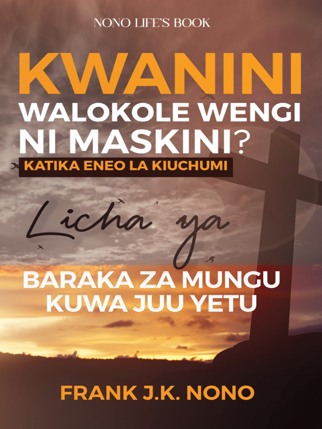 Kwanini Walokole Wengi Ni Masikini