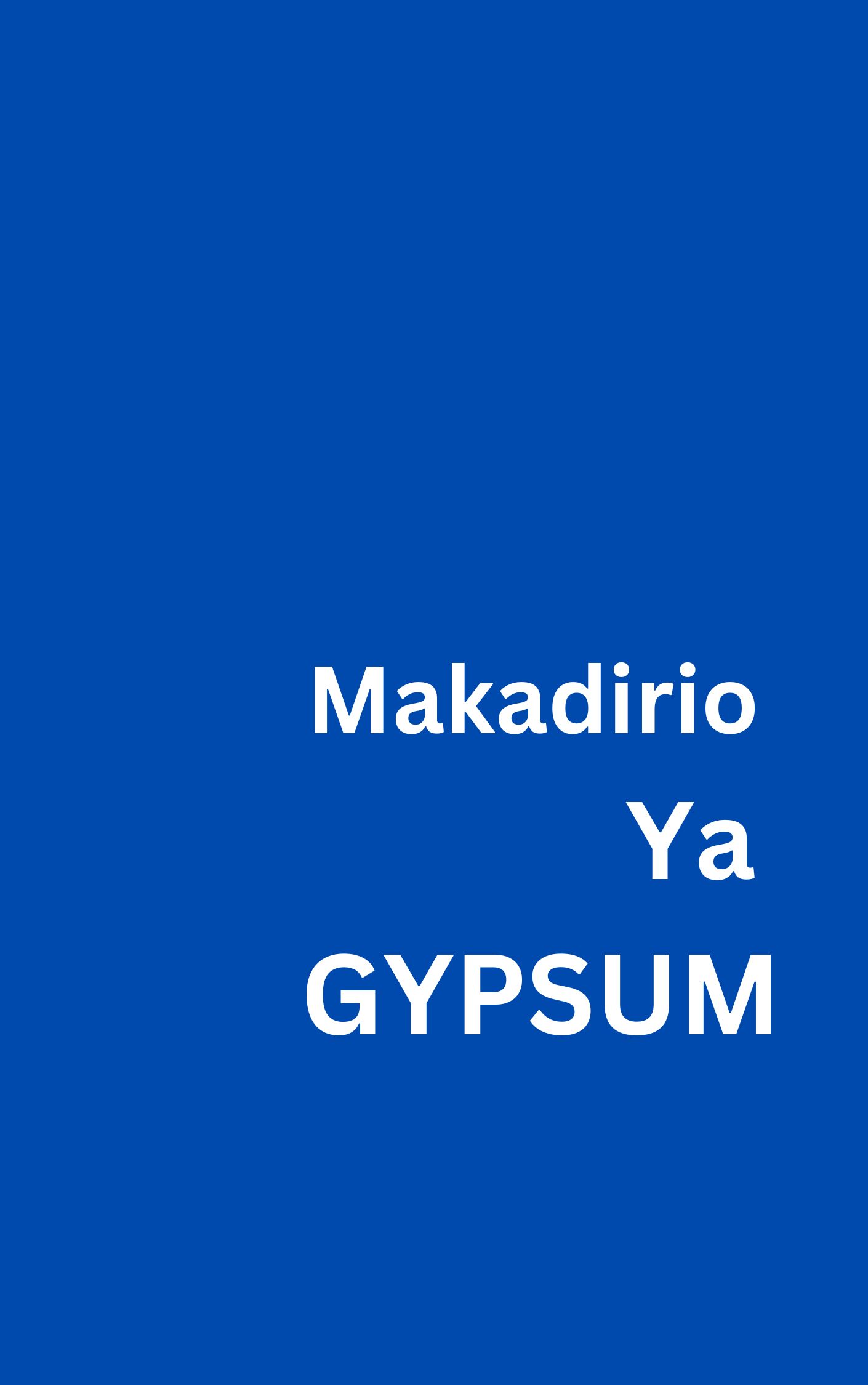 Makadirio Ya Gypsum