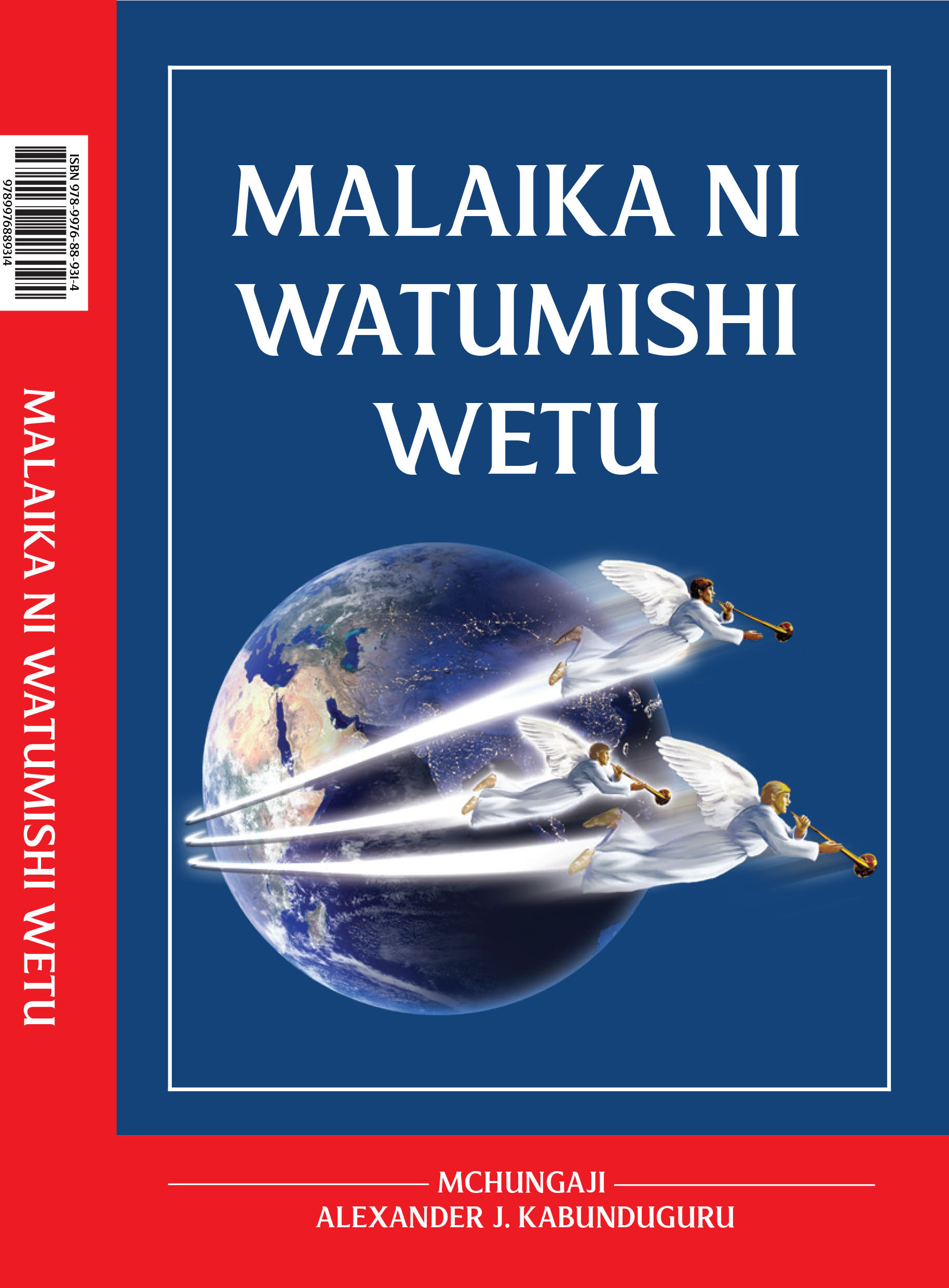 MALAIKA NI WATUMISHI WETU