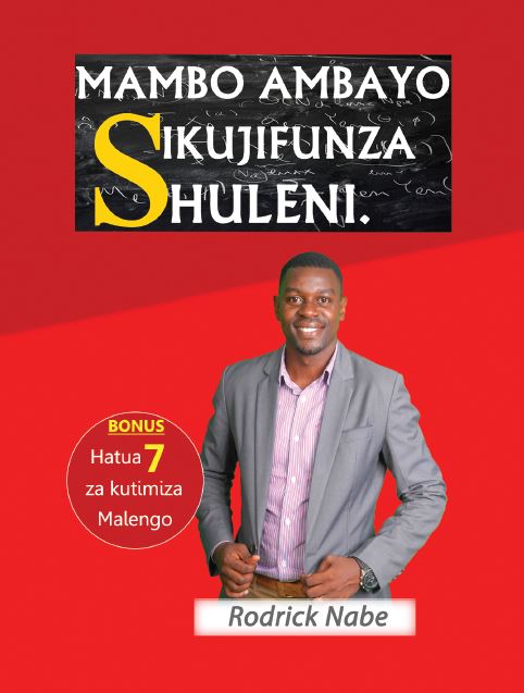 MAMBO AMBAYO SIKUJIFUNZA SHULENI