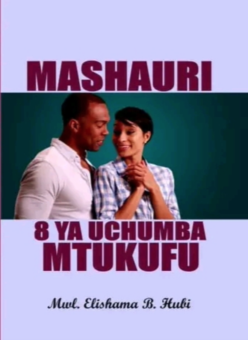 MASHAURI 8 YA UCHUMBA MTUKUFU