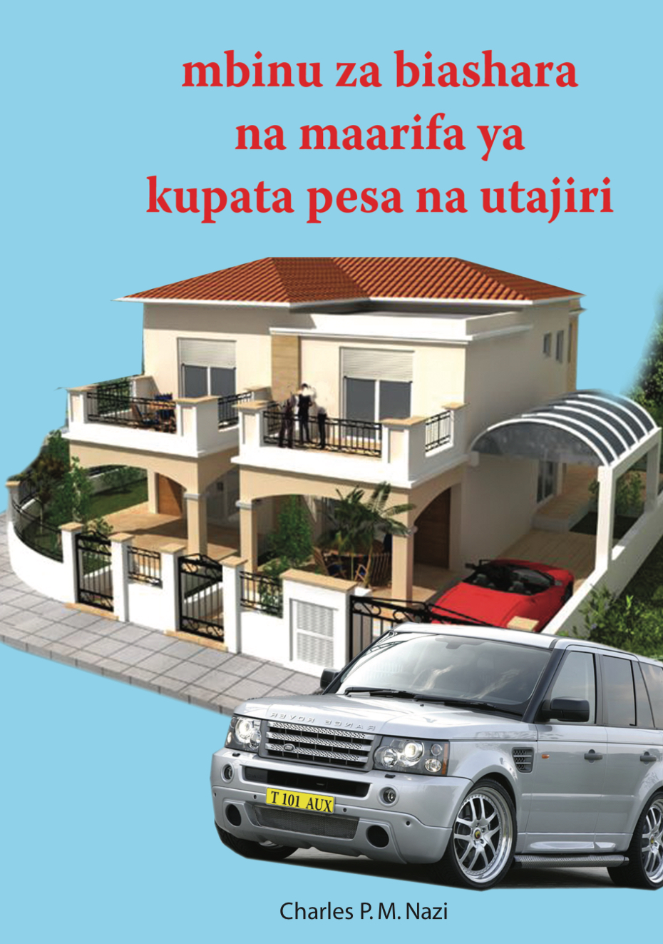 MBINU ZA BIASHARA NA MAARIFA YA KUPATA PESA NA UTAJIRI