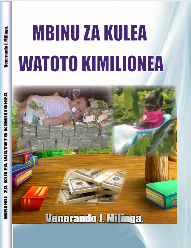 MBINU ZA KULEA WATOTO KIMILIONEA