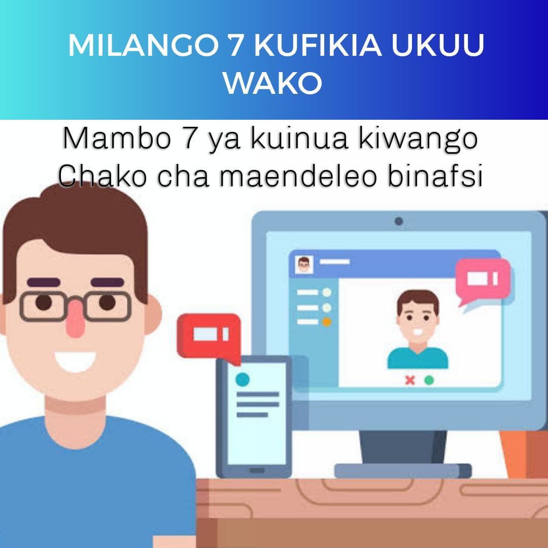 Milango 7 Kufikia Ukuu Wako