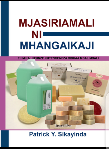 MJASIRIAMALI NI MHANGAIKAJI