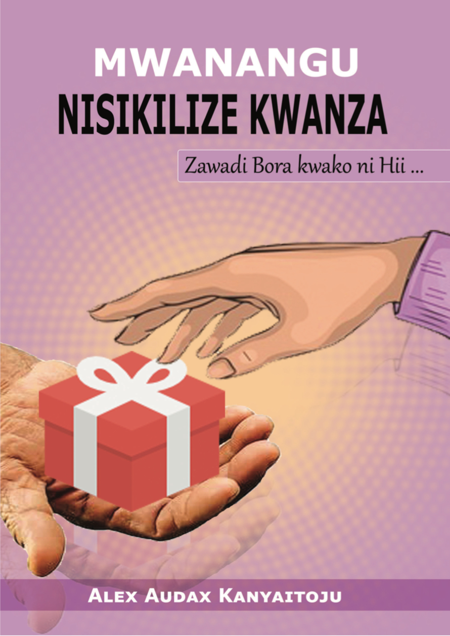MWANANGU NISIKILIZE KWANZA