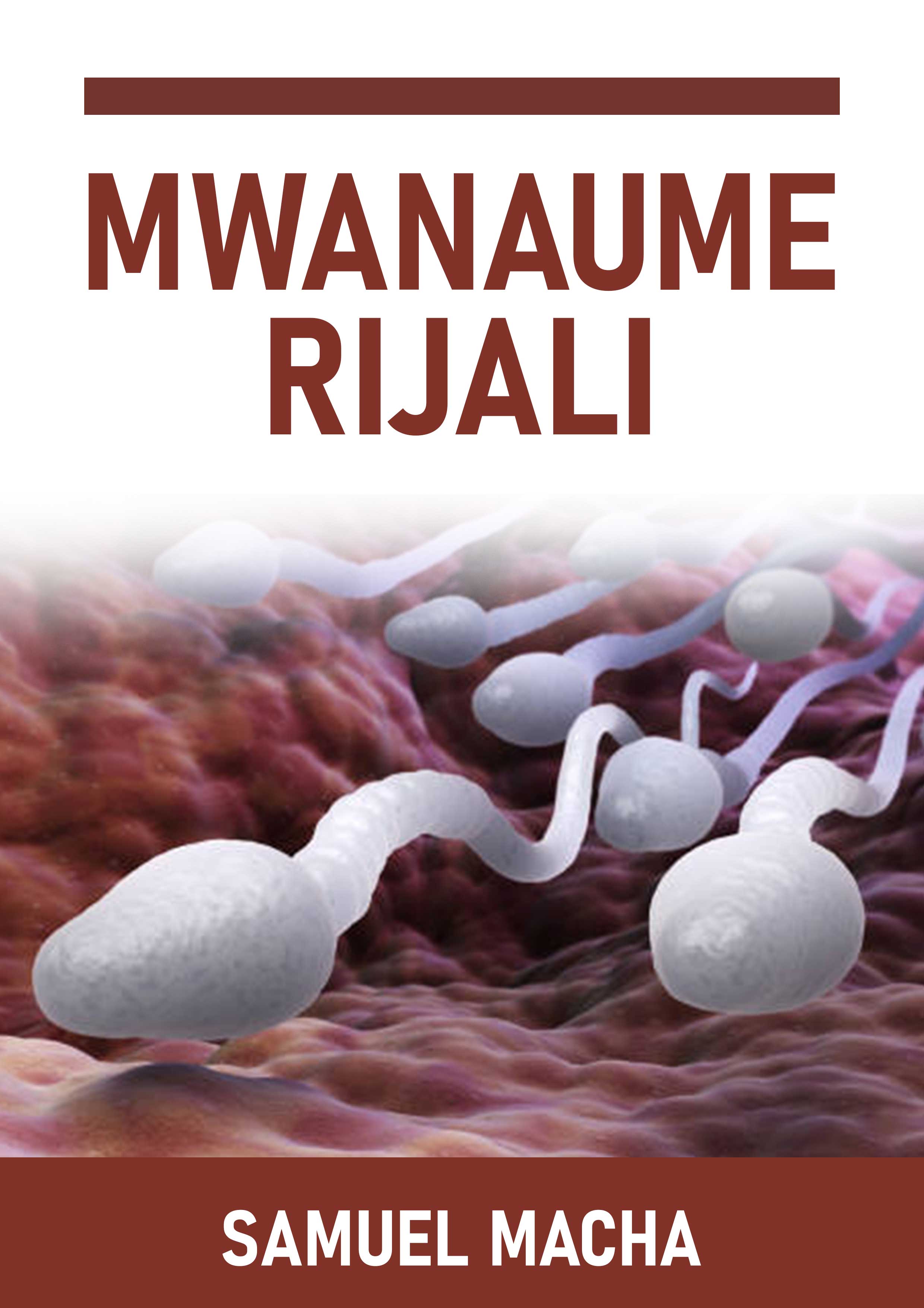 MWANAUME RIJALI