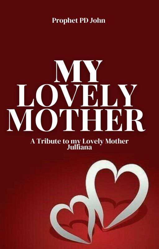 MY LOVELY MOTHER