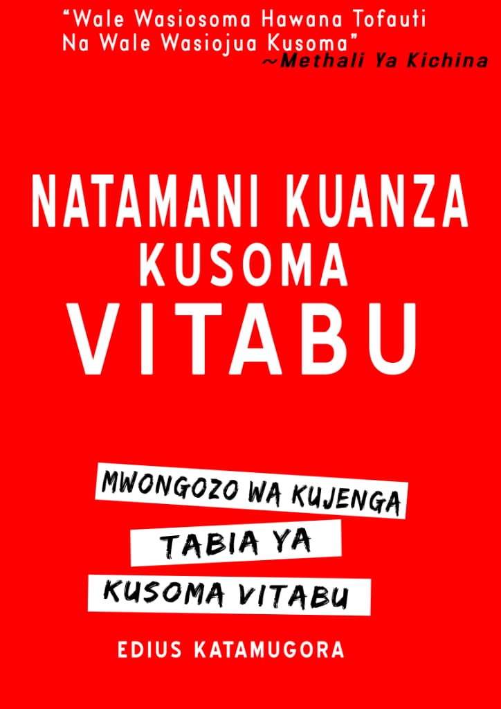 NATAMANI KUANZA KUSOMA VITABU