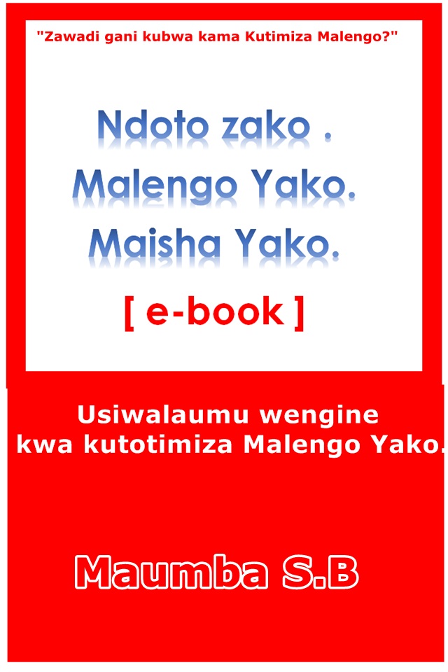 Ndoto zako Malengo Yako Maisha Yako.