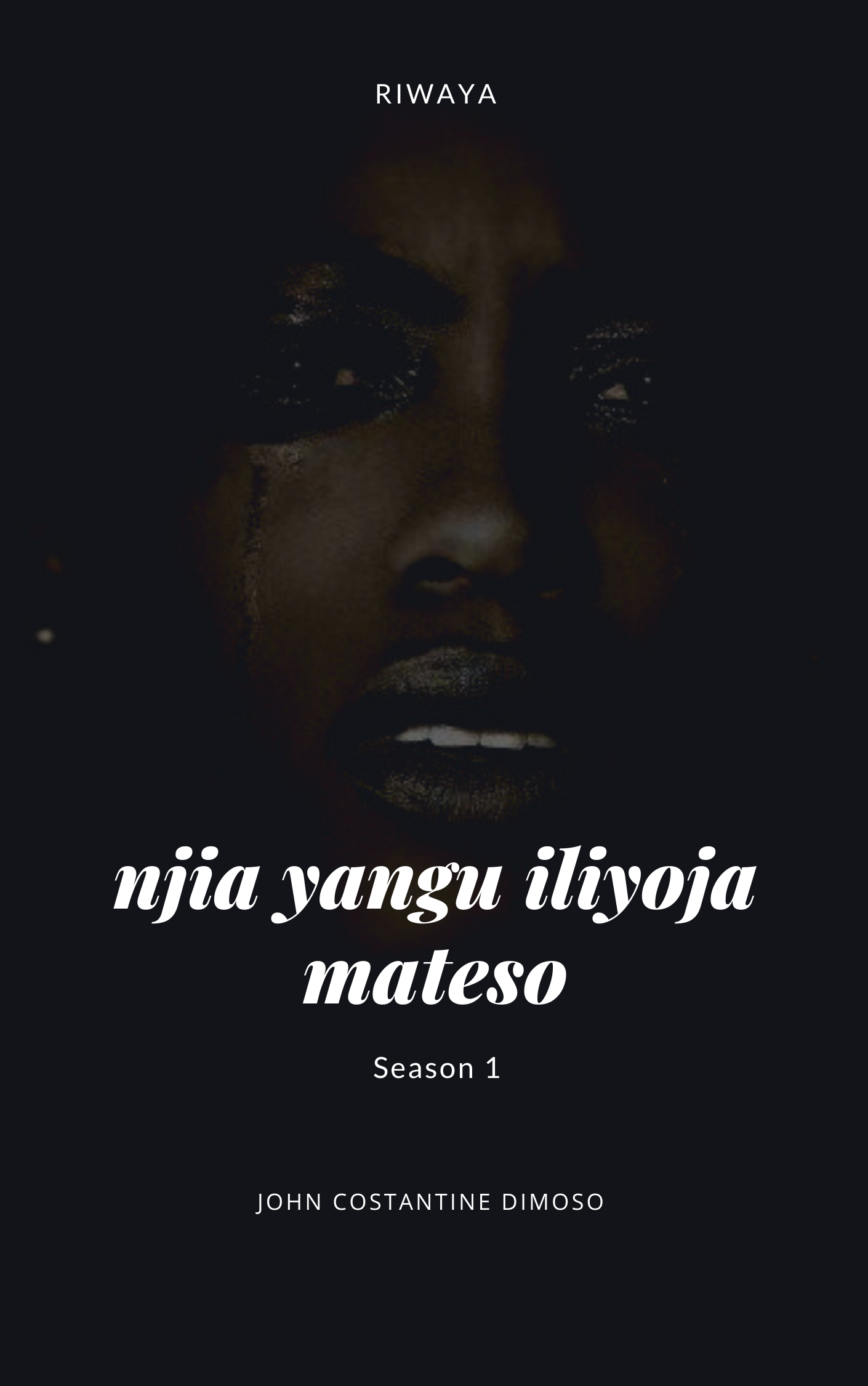 NJIA YANGU ILIYOJAA MATESO SEASON 1