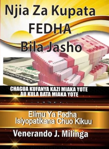 NJIA ZA KUPATA FEDHA BILA JASHO