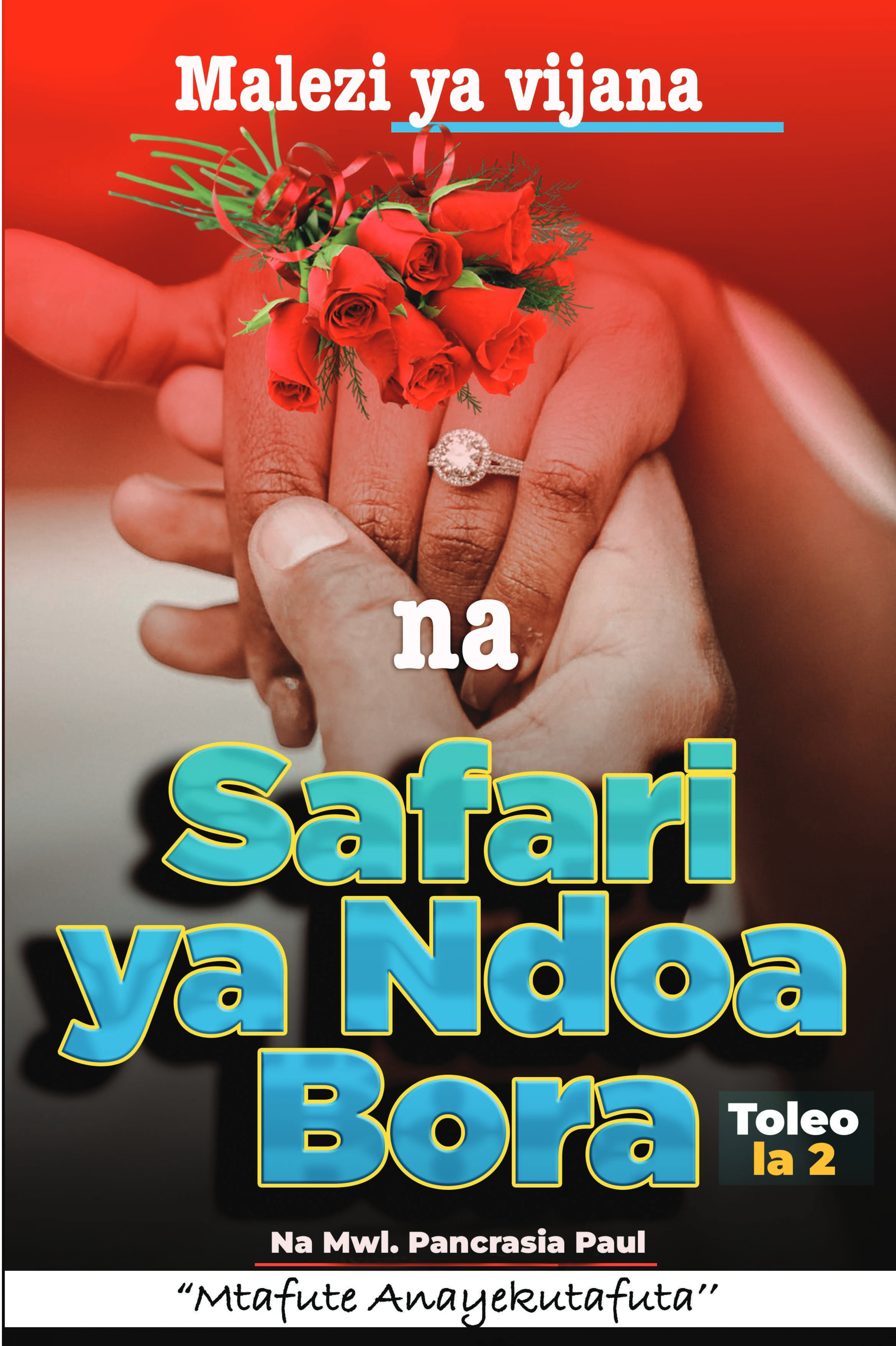 SAFARI YA NDOA BORA