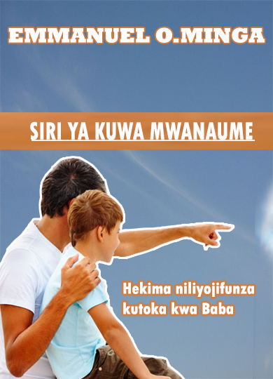 SIRI YA KUWA MWANAUME