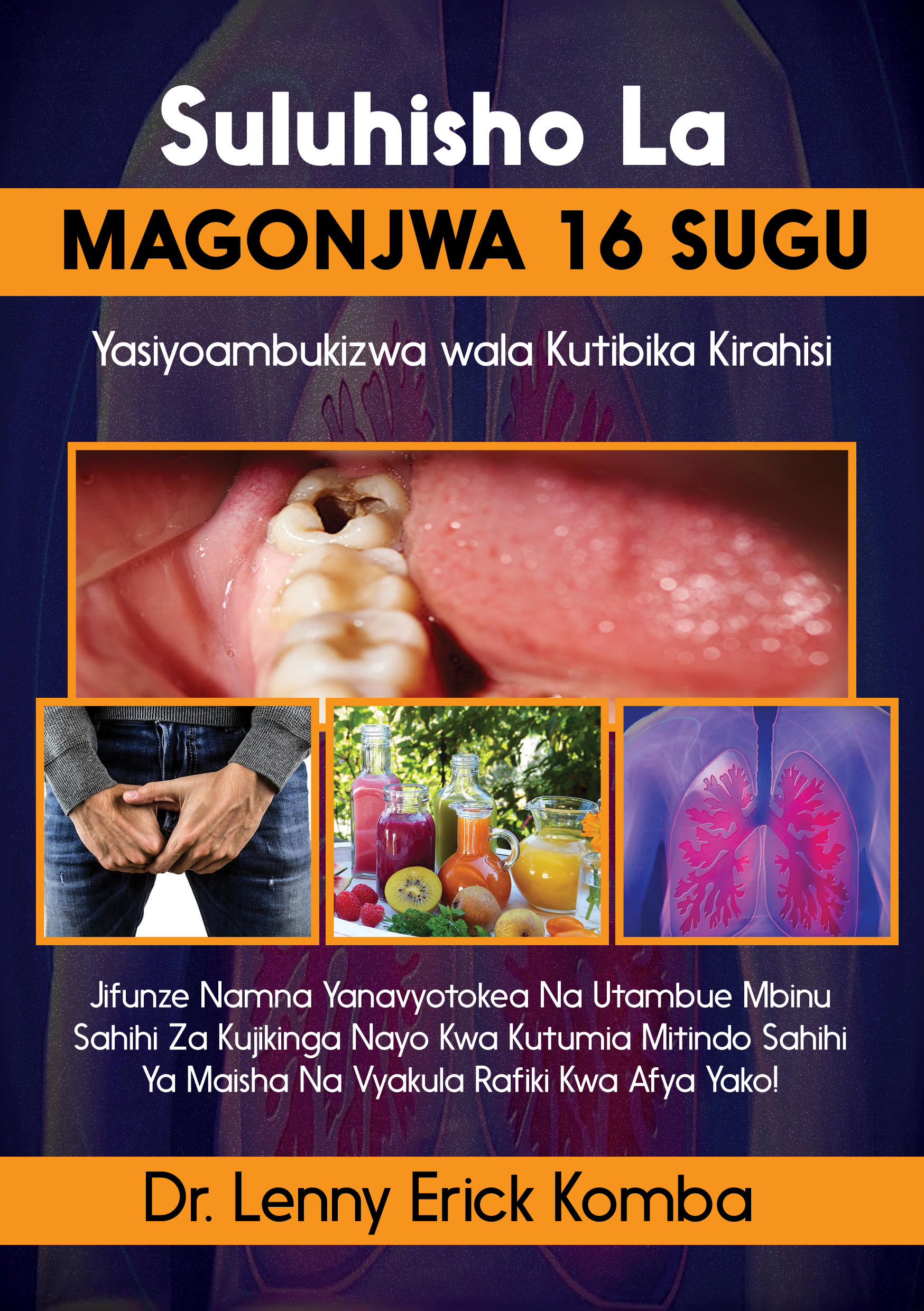 Suluhisho La MAGONJWA 16 SUGU Yasiyoambukizwa wala kutibika kirahisi