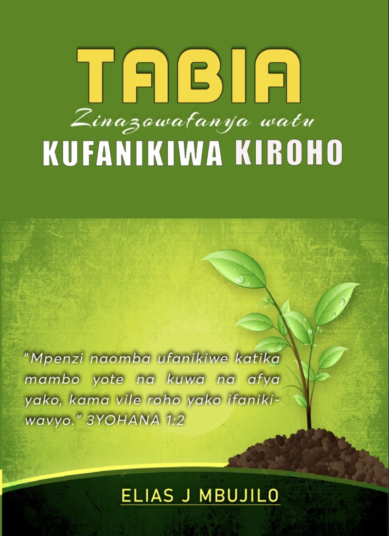 Tabia Zinazowafanya Watu Kufanikiwa Kiroho