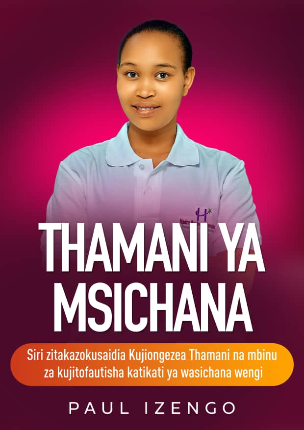 THAMANI YA MSICHANA
