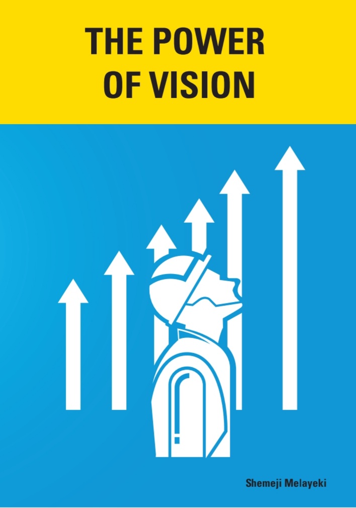 The Power of vision: If you can see it, you can achieve it