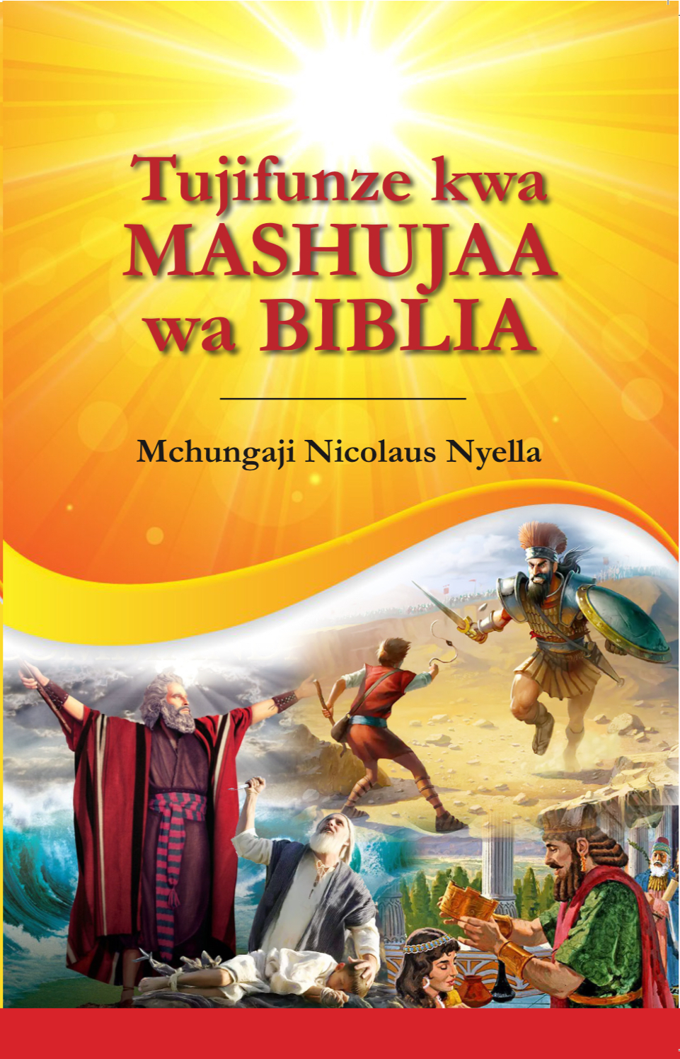 TUJIFUNZE KWA MASHUJAA WA BIBLIA
