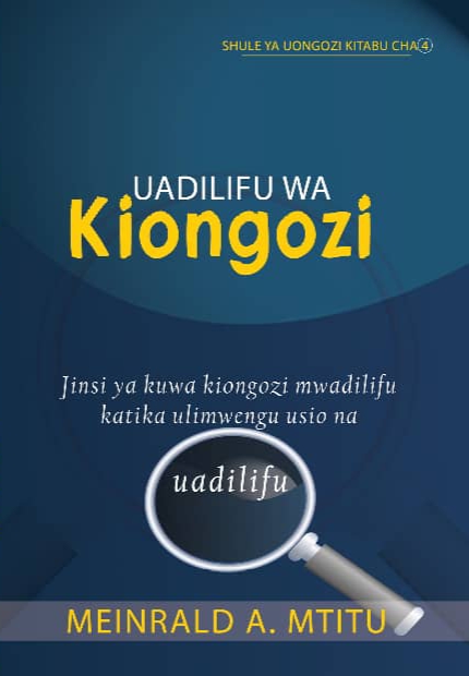 UADILIFU WA KIONGOZI