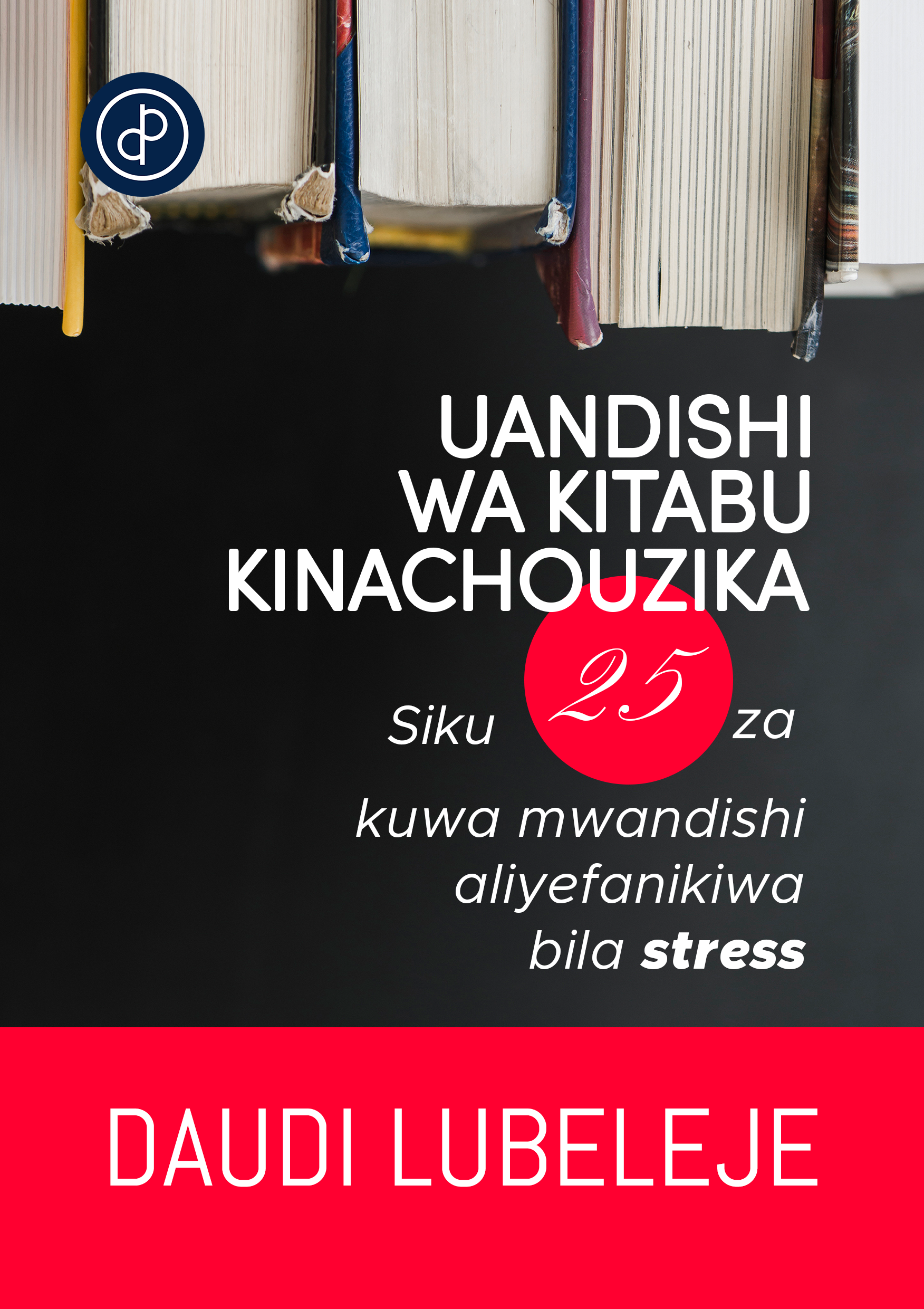 UANDISHI WA KITABU KINACHOUZIKA