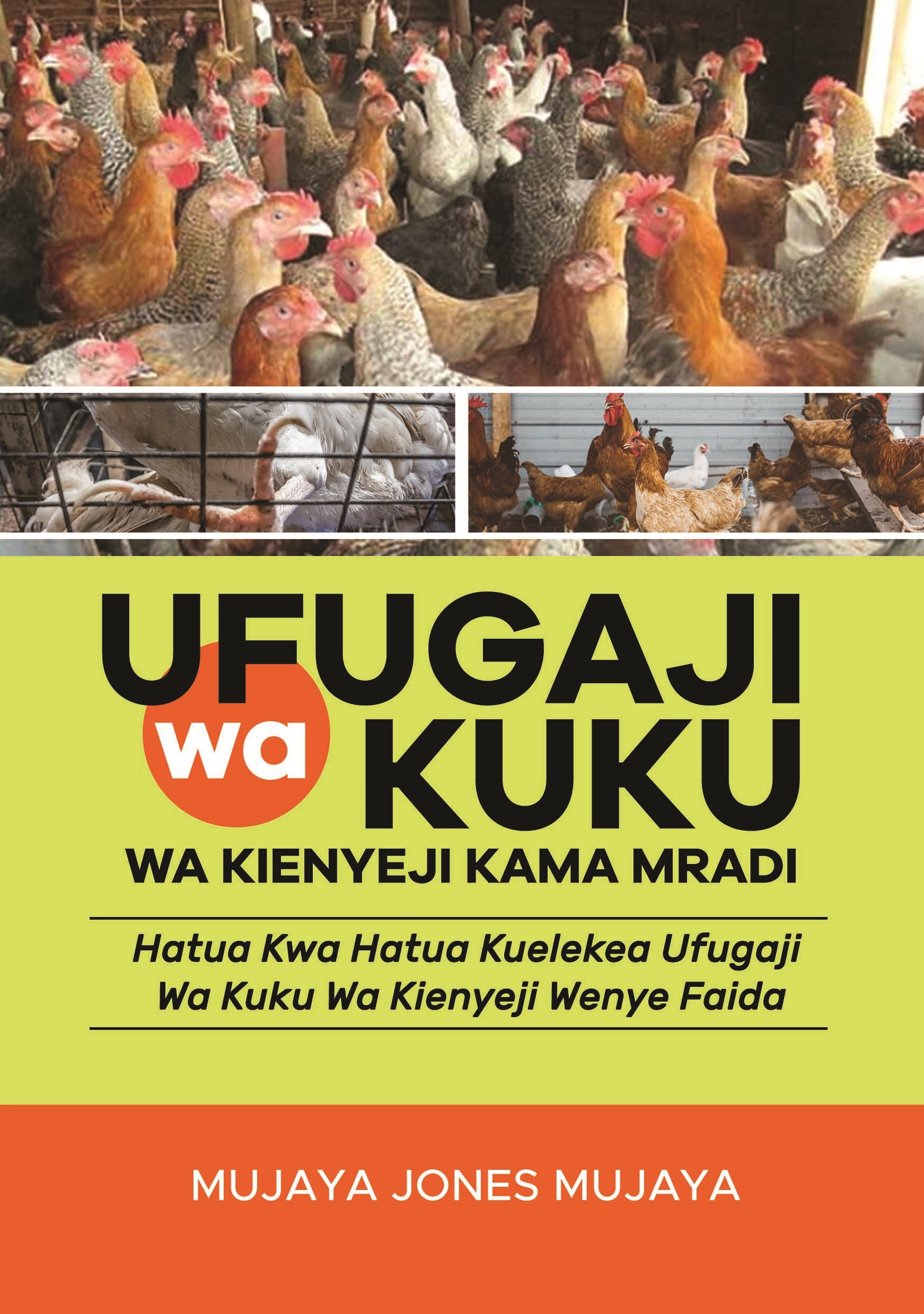 Ufugaji wa Kuku wa Kienyeji Kama Mradi