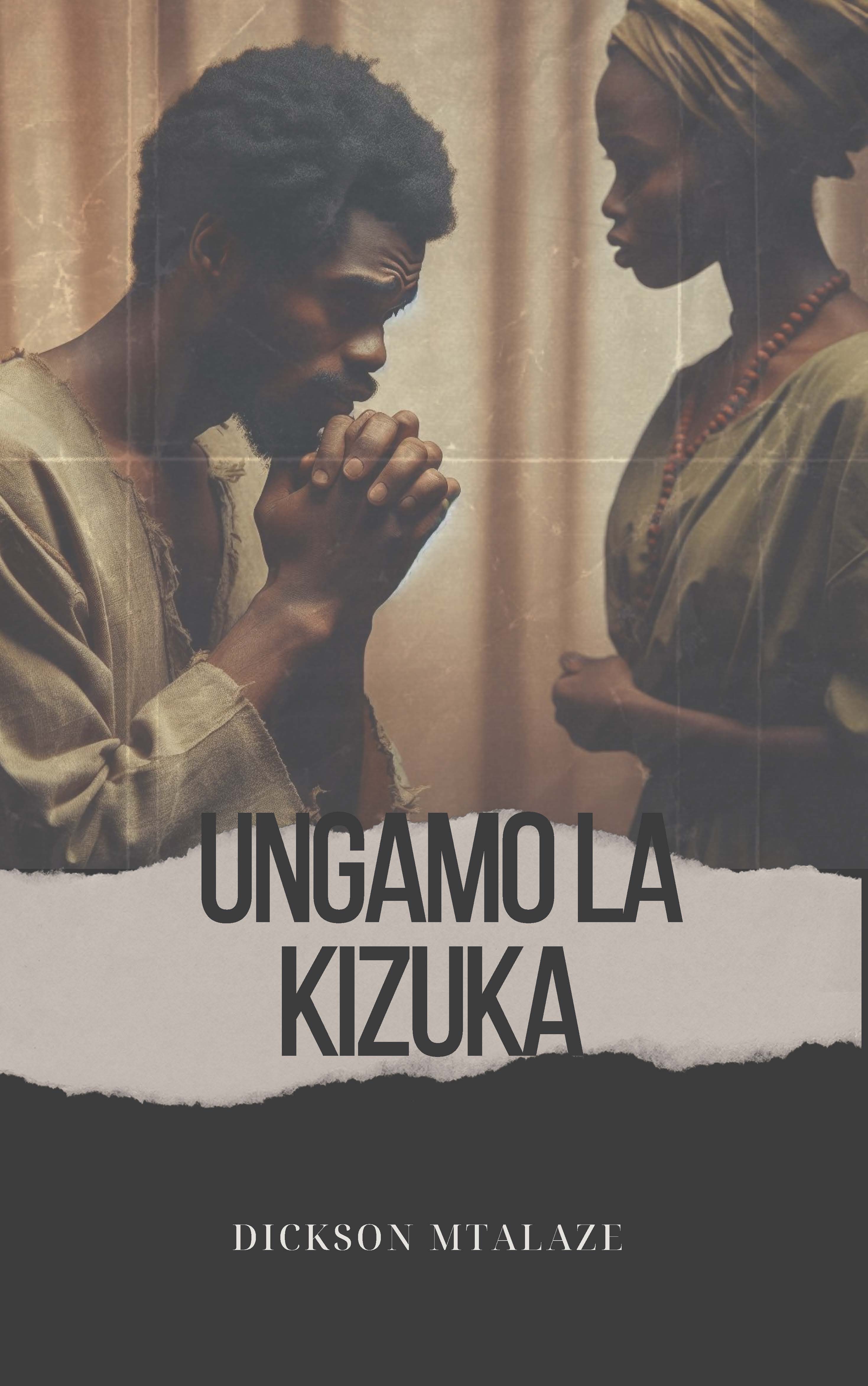 UNGAMO LA KIZUKA na hadithi nyingine