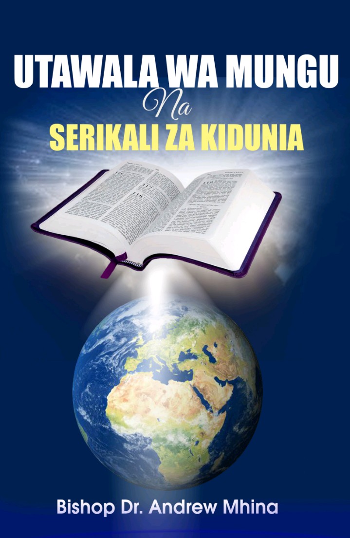 UTAWALA WA MUNGU NA SERIKALI ZA KIDUNIA