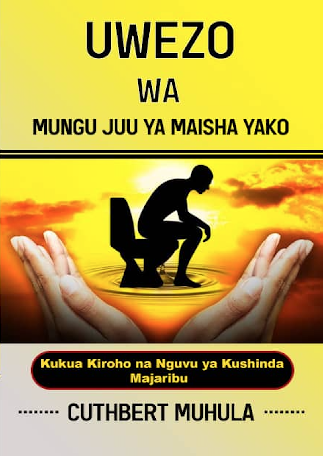 Uwezo Wa Mungu Juu Ya Maisha Yako